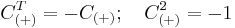  C^T_{(%2B)}=-C_{(%2B)};~~~C^2_{(%2B)}=-1 