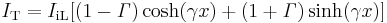 I_\mathrm T = I_\mathrm {iL}[(1-\mathit \Gamma)\cosh(\gamma x) %2B (1%2B\mathit \Gamma)\sinh(\gamma x)]\,\!