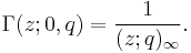 \Gamma(z;0,q)=\frac{1}{(z;q)_\infty}.