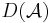 D(\mathcal{A})