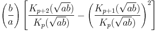 \left(\frac{b}{a}\right)\left[\frac{K_{p%2B2}(\sqrt{ab})}{K_p(\sqrt{ab})}-\left(\frac{K_{p%2B1}(\sqrt{ab})}{K_p(\sqrt{ab})}\right)^2\right]