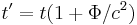 t' = t (1 %2B \Phi / c^2)