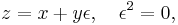 z = x %2B y \epsilon, \quad \epsilon^2 = 0,