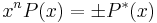 x^n P(x) = \pm P^{*}(x) \, 