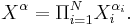 X^\alpha = \Pi_{i=1}^N X_i^{\alpha_i}.