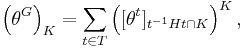 \left( \theta^{G}\right)_K = \sum_{ t \in T} \left([\theta^{t}]_{t^{-1}Ht \cap K}\right)^{K},