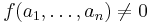 f(a_1,\ldots,a_n)\not=0