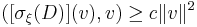 ([\sigma_\xi(D)](v),v) \geq c\|v\|^2   