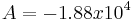 A = -1.88x10^4