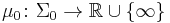 \mu_0\colon \Sigma_0 \to\mathbb{R}\cup \{\infty\}