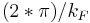 (2*\pi)/k_F