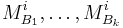 M_{B_1}^i ,\dots, M_{B_k}^i