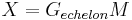 X = G_{echelon}M 