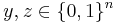 y,z\in\{0,1\}^n 