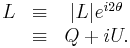 
\begin{matrix}
L & \equiv & |L|e^{i2\theta} \\
 & \equiv & Q %2BiU. \\
\end{matrix}
