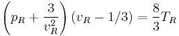 \left(p_R %2B \frac{3}{v_R^2}\right)(v_R - 1/3) = \frac{8}{3} T_R