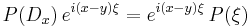 P(D_x) \, e^{i (x - y) \xi} = e^{i (x - y) \xi} \, P(\xi) 