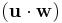 (\mathbf{u}\cdot\mathbf{w})