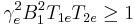 
\gamma_e^2B_1^2T_{1e}T_{2e} \geq {1}
