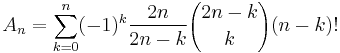 A_n=\sum_{k=0}^n (-1)^k \frac{2n}{2n-k} {2n-k\choose k} (n-k)!