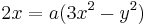 2x=a(3x^2-y^2)