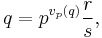 q = p^{v_p(q)} \frac {r}{s},