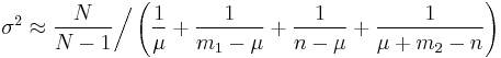 \sigma^2 \approx \frac{N}{N-1} \bigg/ \left( \frac{1}{\mu}%2B \frac{1}{m_1-\mu}%2B \frac{1}{n-\mu}%2B \frac{1}{\mu%2Bm_2-n} \right)