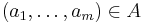 (a_1,\ldots,a_m)\in A