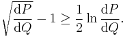 \sqrt{\frac{{\rm d}P}{{\rm d}Q}}-1 \geq \frac{1}{2}\ln \frac{{\rm d}P}{{\rm d}Q}.