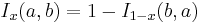  I_x(a,b) = 1 - I_{1-x}(b,a) \, 