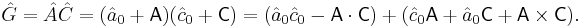  \hat{G} = \hat{A}\hat{C} = (\hat{a}_0 %2B \mathsf{A})(\hat{c}_0 %2B \mathsf{C}) = (\hat{a}_0 \hat{c}_0 - \mathsf{A}\cdot \mathsf{C}) %2B (\hat{c}_0 \mathsf{A} %2B \hat{a}_0 \mathsf{C} %2B \mathsf{A}\times\mathsf{C}).