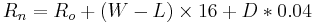 R_n = R_o %2B (W-L) \times 16 %2B D * 0.04\ 