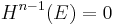 H^{n-1}(E)=0