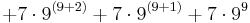 %2B 7 \cdot 9^{(9%2B2)} %2B 7 \cdot 9^{(9%2B1)}%2B 7 \cdot 9^9 