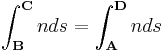 \int_{\mathbf{B}}^{\mathbf{C}} nds=\int_{\mathbf{A}}^{\mathbf{D}} nds