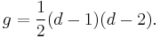 g=\frac12 (d-1)(d-2) . \,
