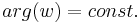 arg(w) = const.