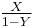 \textstyle\frac{X}{1-Y}