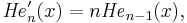 {\mathit{He}}_n'(x)=n{\mathit{He}}_{n-1}(x),\,\!