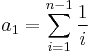 a_1 = \sum_{i=1}^{n-1} \frac{1}{i}