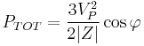 P_{TOT}=\frac{3V_P^2}{2|Z|}\cos\varphi