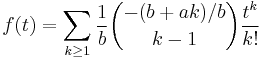 f(t)=\sum_{k\ge 1} \frac{1}{b}\binom{-(b%2Bak)/b}{k-1}\frac{t^k}{k!}