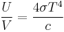 {U\over V} = \frac{4 \sigma T^4}{c}