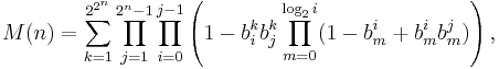 M(n)=\sum_{k=1}^{2^{2^n}} \prod_{j=1}^{2^n-1} \prod_{i=0}^{j-1} \left(1-b_i^k b_j^k \prod_{m=0}^{\log_2 i} (1-b_m^i%2Bb_m^i b_m^j)\right),