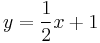 y=\frac{1}{2}x %2B 1