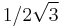 1/2\sqrt{3}