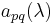 a_{pq}(\lambda)