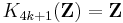 K_{4k%2B1}(\mathbf{Z})= \mathbf{Z} \ 