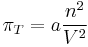 \pi_T = a \frac{n^2}{V^2}