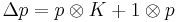 \Delta p=p\otimes K%2B1\otimes p